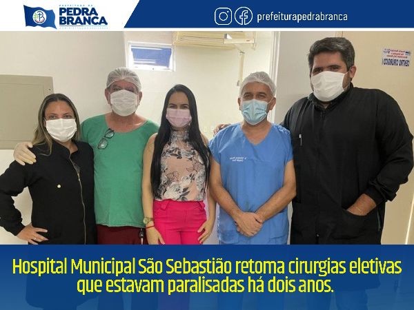 Hospital Municipal São Sebastião retoma cirurgias eletivas
que estavam paralisadas há dois anos.